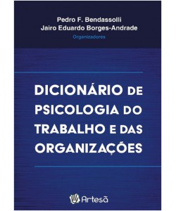 Dicionário de Psicologia do Trabalho e das Organizações